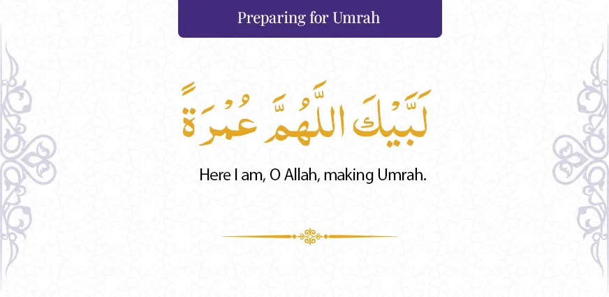 How to perform Umrah begins with Niyyah intention dua Labbayk Allahumma bi-Umrah
